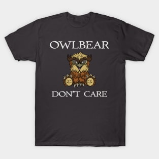 Owlbear Don’t Care T-Shirt